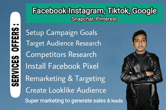 Run & Manage Facebook, Instagram, TikTok, Google, Pinterest, Snapchat ads campaign for leads and sales